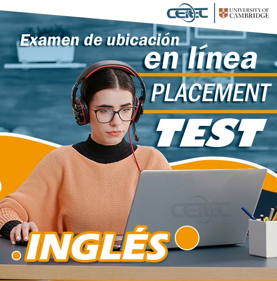 CETEC Inglés-CAMBRIDGE Placement Test -Examen de Ubicación